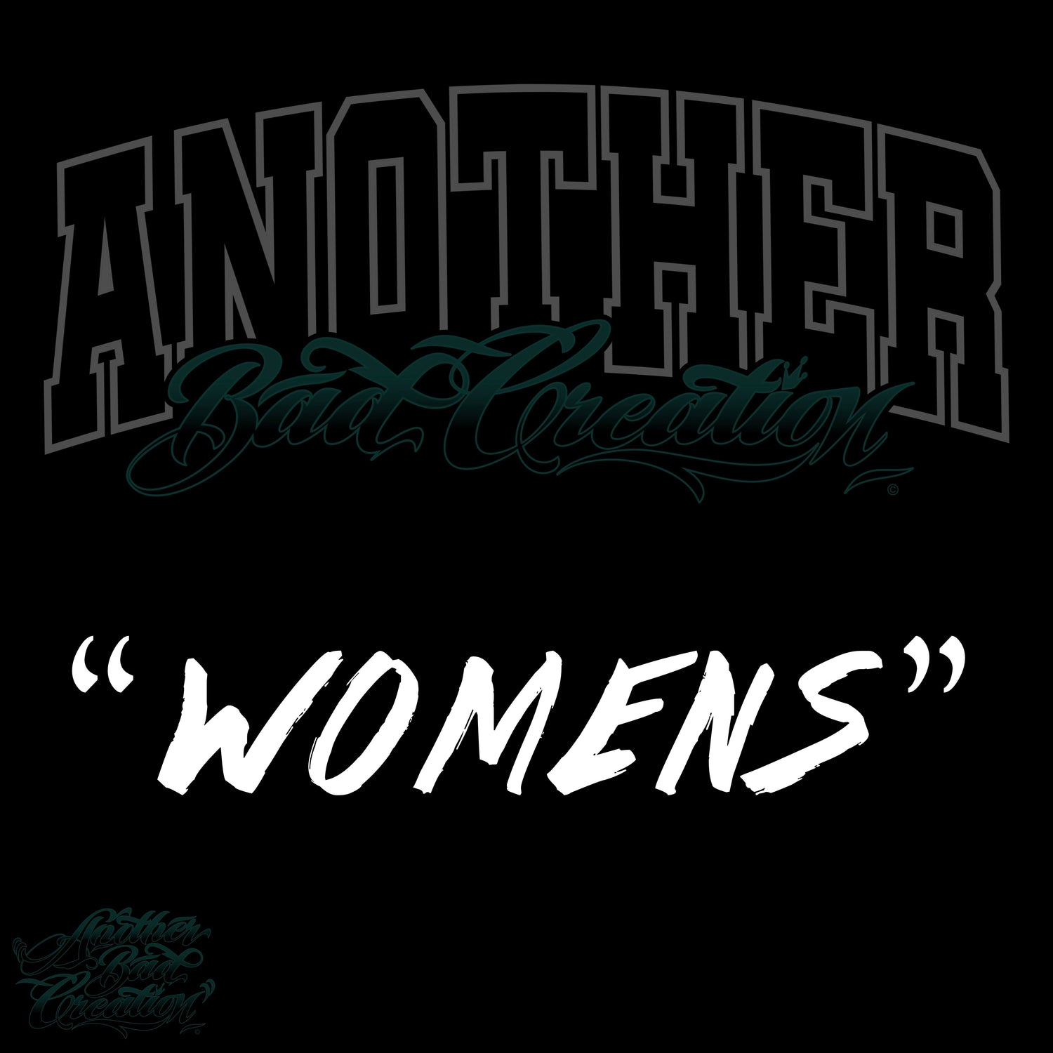 ANOTHER BAD CREATION TEAL DEC DROP - WOMENS